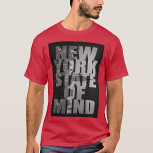 New York State of Mind T-Shirt