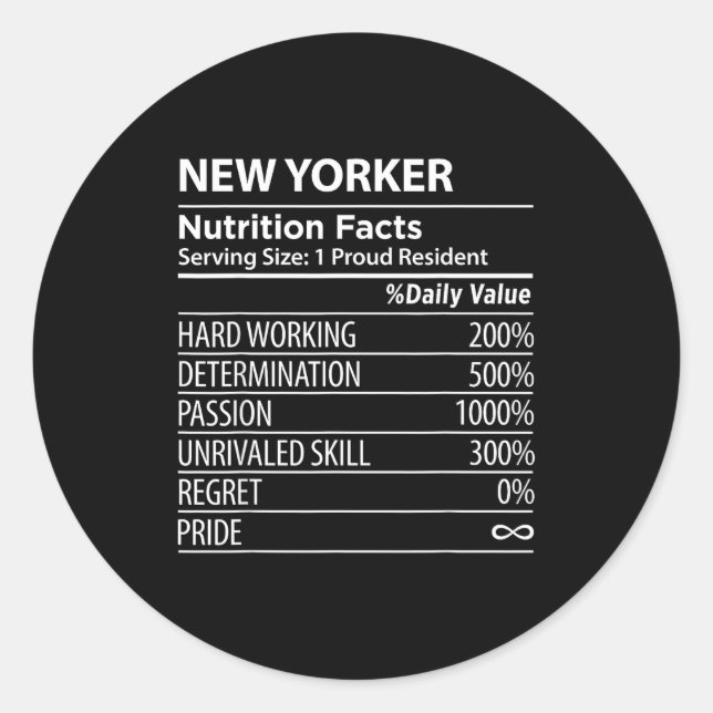 New Yorker Nutrition Facts Funny New York Pride  Classic Round Sticker (Front)