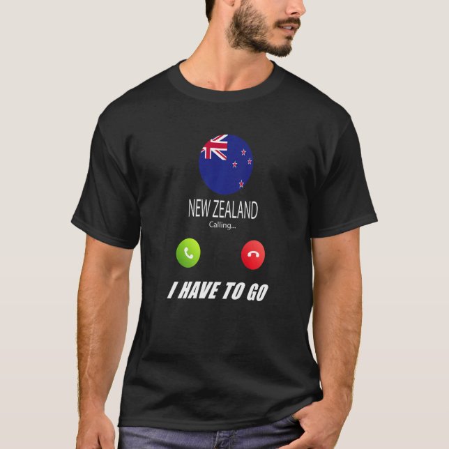 New Zealand Flag Souvenir New Zealand Is Calling I T-Shirt (Front)
