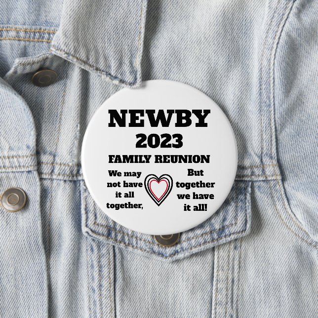 NEWBY FAMILY REUNION 2023 4 INCH ROUND BUTTON (In Situ)