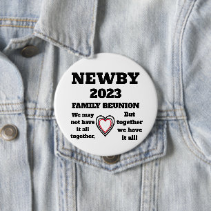 NEWBY FAMILY REUNION 2023 4 INCH ROUND BUTTON