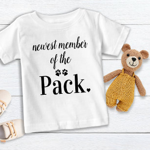Newest Member Of The Pack Pet Dog Lover  Baby T-Shirt