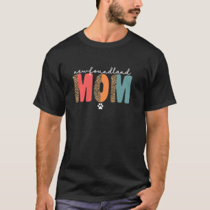 Newfie Mom For Women Newfy Newfoundland Dog Mom Ma T-Shirt