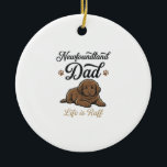 Newfoundland Dad Life Is Ruff Vintage Dog Shirt Ceramic Ornament<br><div class="desc">Newfoundland Dad Life Is Ruff Vintage Dog Shirt</div>