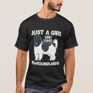 Newfoundland Dog Just A Girl Who Loves Newfoundlan T-Shirt