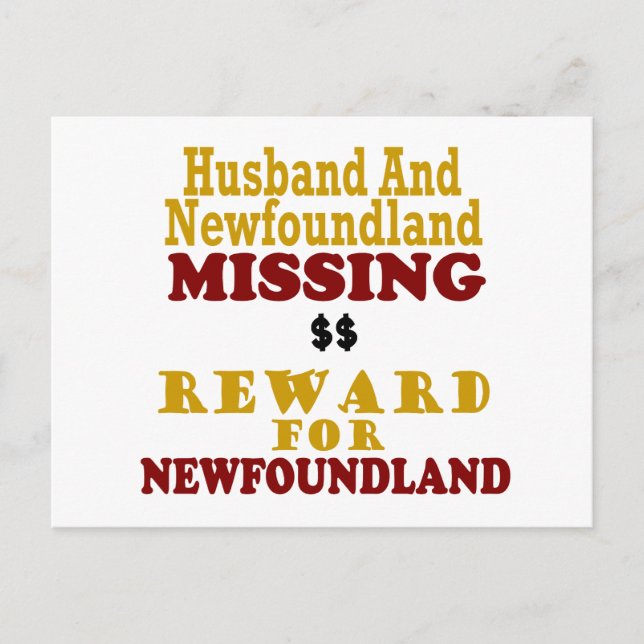 Newfoundland & Husband Missing Reward For Newfound Postcard (Front)