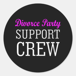 newly single break up support crew divorce party classic round sticker