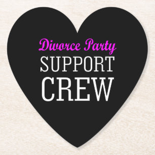 newly single break up support crew divorce party paper coaster