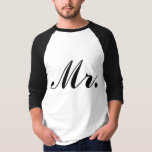 Newlywed Mr. Raglan T-shirt<br><div class="desc">Matching shirts for the newlywed couple are perfect for sharing their new status on their honeymoon! Great gifts!</div>