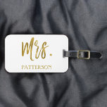 Newlywed Mrs. Last Name Luggage Bag Tag<br><div class="desc">Newlywed Mrs. Last Name Gold Foil Modern Luggage Bag Tag. This bag tag is perfect for the honeymoon vacation after the wedding. The Mrs. last name has a Mr. Last Name Silver Foil Bag Tag.</div>