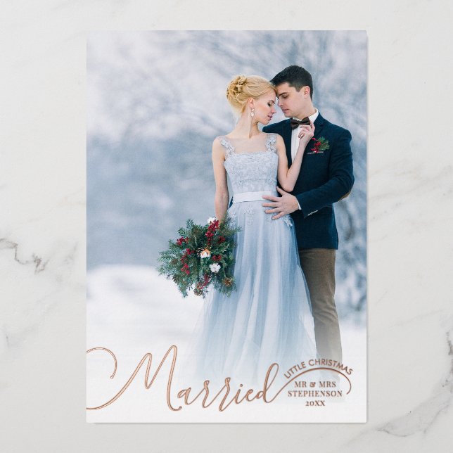 Newlywed Script Married Little Christmas 2 Photos Foil Holiday Card (Front)