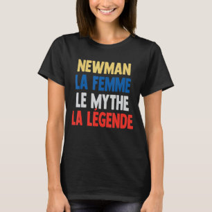 Newman La Femme The Myth The Legend for Newman T-Shirt