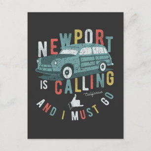 Newport Is Calling And I Must Go T-Shirt Postcard