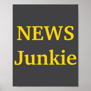 News Junkie  Poster