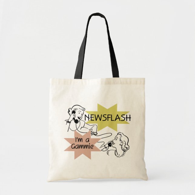Newsflash I'm a Gammie t-shirts and Gifts Tote Bag (Front)