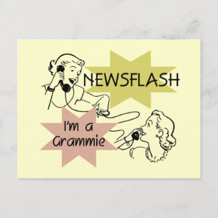 Newsflash I'm a Grammie T-shirts and Gifts Postcard