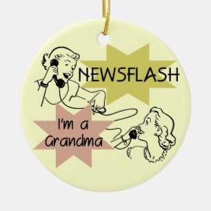 Newsflash I'm a Grandma T-shirts and Gifts Ceramic Ornament