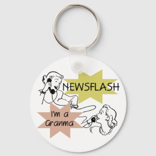 Newsflash I'm a Granma Tshirts and Gifts Keychain