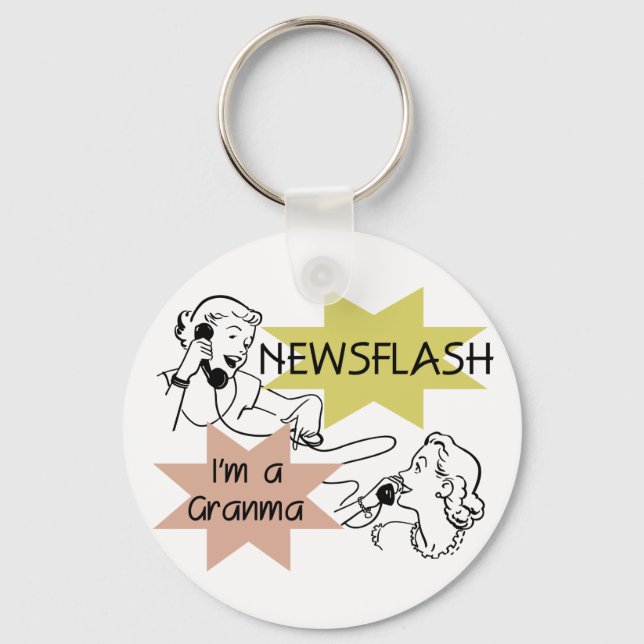 Newsflash I'm a Granma Tshirts and Gifts Keychain (Front)