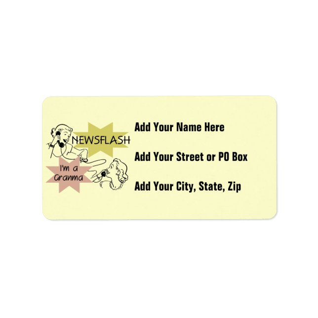Newsflash I'm a Granma Tshirts and Gifts Label (Front)