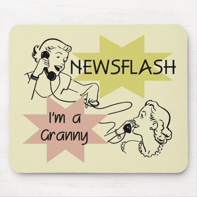 Newsflash I'm a Granny T-shirts and Gifts Mouse Pad (Front)