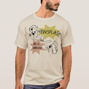 Newsflash I'm a Memaw T-shirts and Gifts