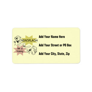 Newsflash I'm a Nanny T-shirts and Gifts Label