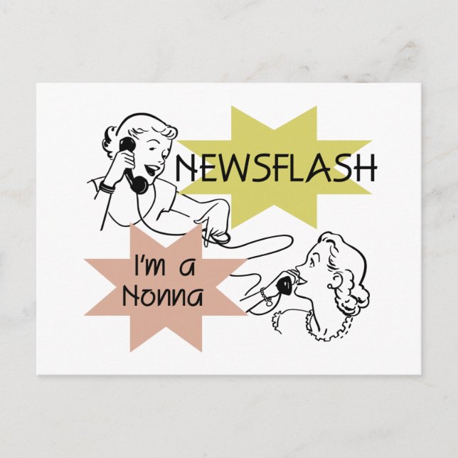 Newsflash I'm a Nonna Tshirts and Gifts Postcard (Front)