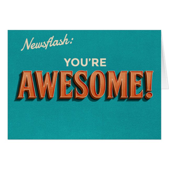 Newsflash: 'You're Awesome' (Front Horizontal)