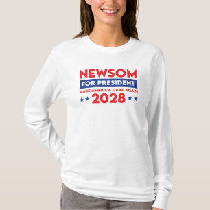 Newsom For President Make America Care Again 2028 T-Shirt