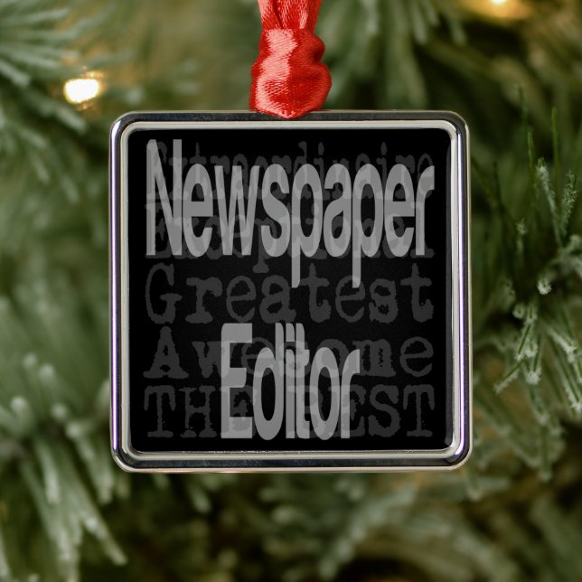 Newspaper Editor Extraordinaire Metal Ornament (Tree)