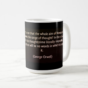 NEWSPEAK & THE THOUGHT POLICE (ORWELL)2 COFFEE MUG