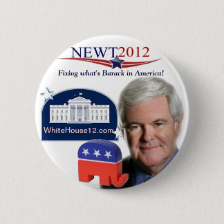 Newt 2012:  Fixing Wgat is Barack in America 2 Inch Round Button