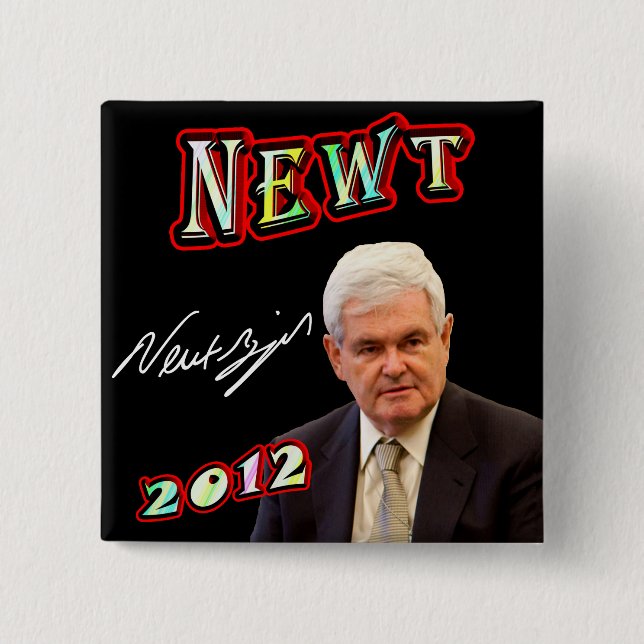 Newt Gingrich 2012 2 Inch Square Button (Front)