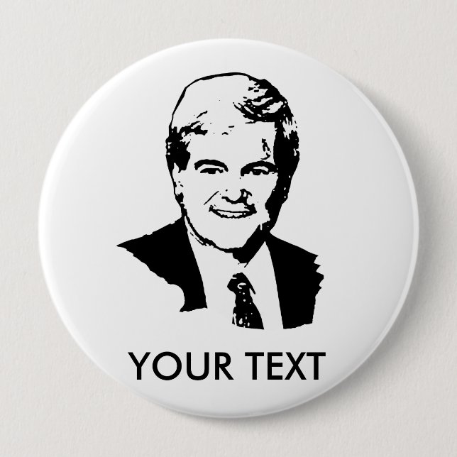 Newt Gingrich 4 Inch Round Button (Front)