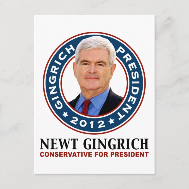 Newt Gingrich Conservative for President Postcard (Front)