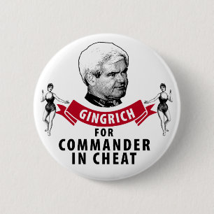 Newt Gingrich for Commander in Cheat 2 Inch Round Button