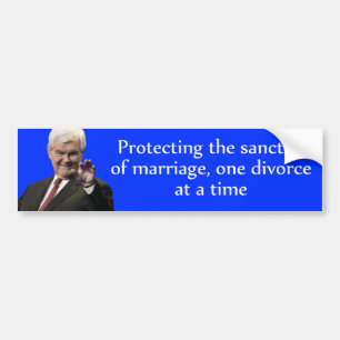 Newt Gingrich: Protecting the Sanctity of Marriage Bumper Sticker