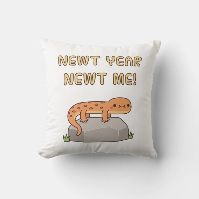 Newt Year Newt Me, Funny New Year Resolution Throw Pillow (Front)