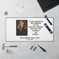 Newton Calculate Motions Madness Of People Quote