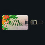 Newylwed Mrs. Wife Tropical Flowers Luggage Tag<br><div class="desc">This luggage tags offers an illustration of colourful tropical flowers and palm branches. The front features the hand written style text that reads: Mrs. The back features custom text for the wife's name and return address. This luggage tag is perfect for a tropical honeymoon.</div>