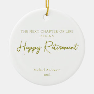 Next Chapter of Life Begins Retirement Gift Ceramic Ornament