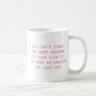 Next Chapter Of Your Life Coffee Mug