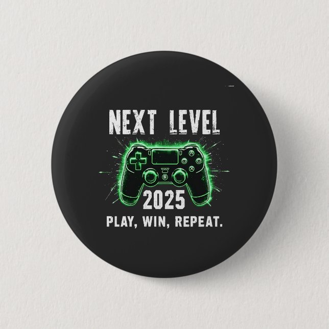 Next Level 2025 Play Win Repeat Funny Gaming Gamer 2 Inch Round Button (Front)
