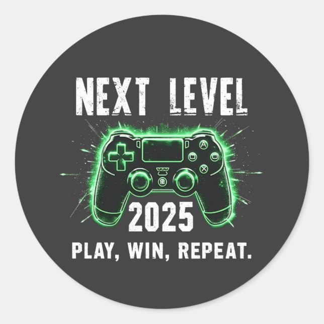 Next Level 2025 Play Win Repeat Funny Gaming Gamer Classic Round Sticker (Front)