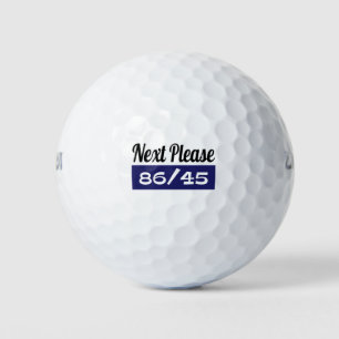 Next Please 8645 Anti Trump Golf Balls