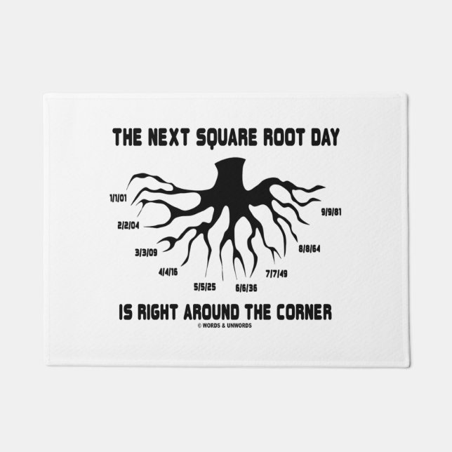 Next Square Root Day Is Right Around The Corner Doormat (Front)