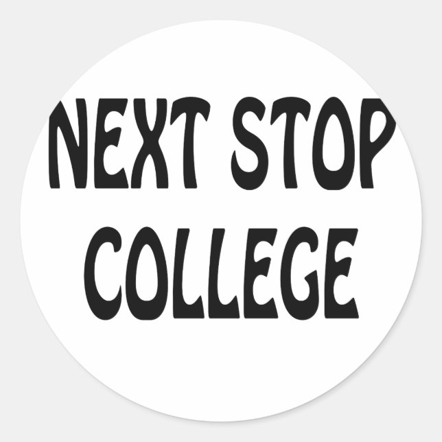 Next Stop College Sticker (Front)