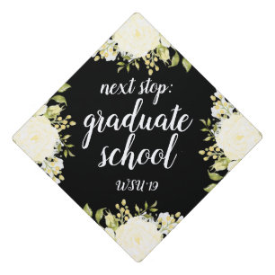 Next Stop Grad School Cream Floral Brush Font Graduation Cap Topper