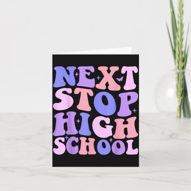 Next stop high school middle school graduation boy card (Front)
